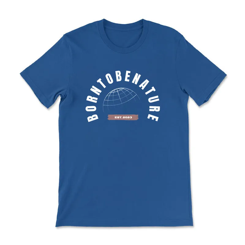 Born To Be Nature Cotton Tee