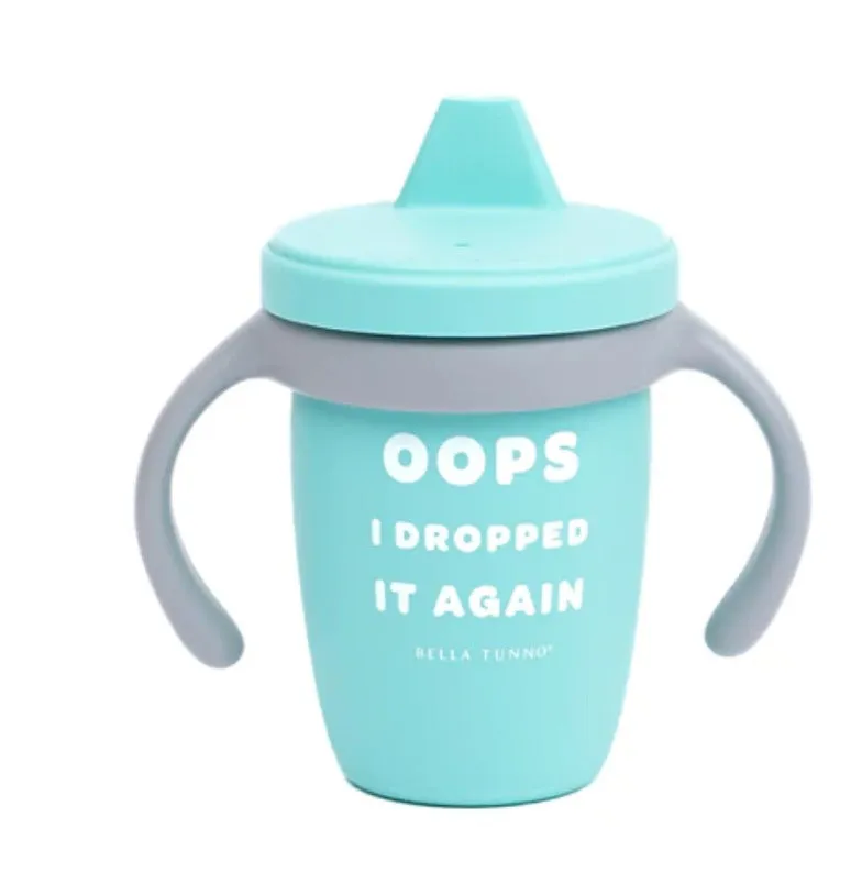 Dropped it Again Sippy Cup
