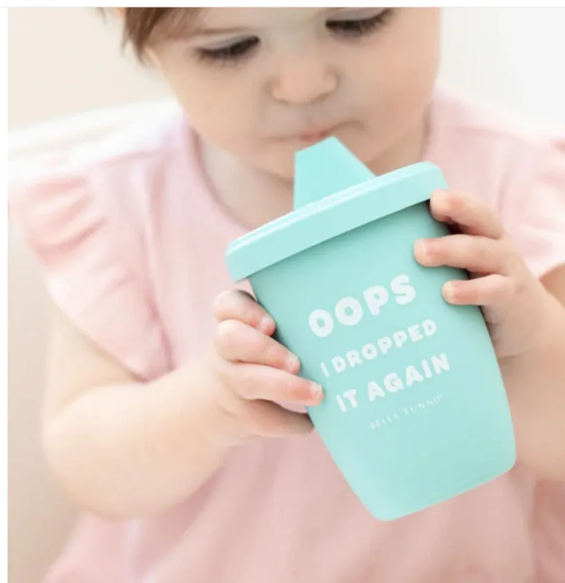 Dropped it Again Sippy Cup
