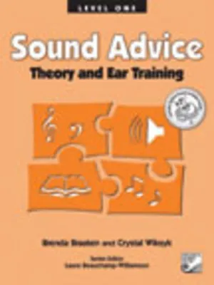 SOUND ADVICE THEORY AND EAR TRAINING LEVEL 1