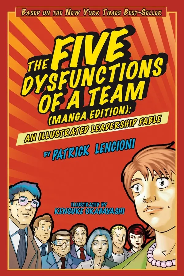 The Five Dysfunctions of a Team: Manga Edition