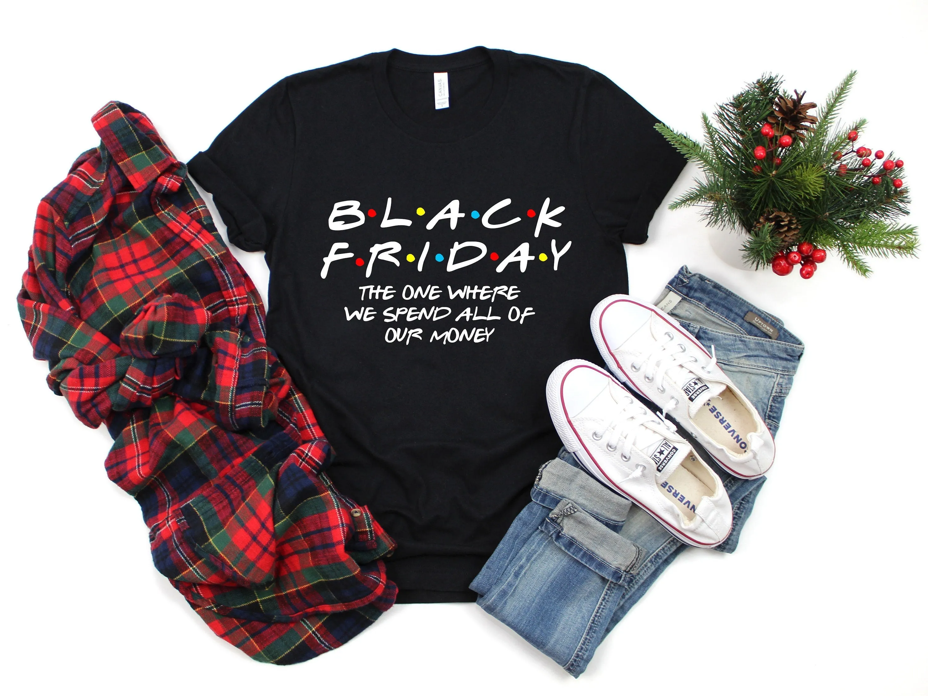 The One Where We Spend All Our Money Black Friday Shirt